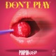 Don t Play Single