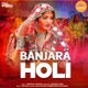 Banjara Holi Single