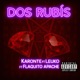 Dos Rubís feat Karonte Leuko Single