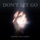 Don t Let Go Single