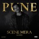 Pune Scene Mera Single
