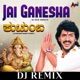 Jai Ganesha DJ Remix Single