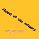Glued To Tha Streetz Single
