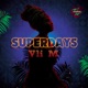 SuperDays Single