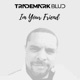 I m Your Friend Radio Edit Single