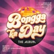 Bongga Ka Day The Album