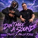 DON T MAKE A SOUND feat MANLYK REDZ Single