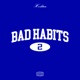 Bad Habits 2 EP