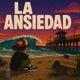 La Ansiedad Single