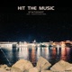 Hit The Music Single