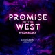 Promise of the West KVSH Remix Single