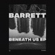 Beneath Us EP
