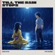 Till The Rain Stops feat Theo Barnes Single