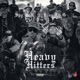 Heavy Hitters feat King Lil G Single