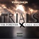 Trials feat Call Rio Single