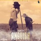 Anquish feat Oxygen Muziq Single