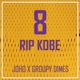 8 RIP Kobe Single