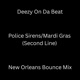 Police Sirens Mardi Gras Second Line New Orleans Bounce Mix Single