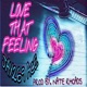 Love That Feeling feat Ace Single