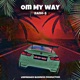 On My Way Single