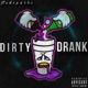 Dirty Drank Single