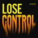 Lose Control Single