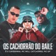 Os Cachorão do Baile feat MC GP Single