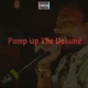 Pump up the Volume Single