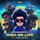 High On Life feat Ashclappem Single