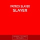 Slayer