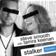 Stalker feat Tamra Keenan Single