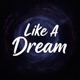 Like a Dream Single
