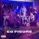 Go Figure feat Pablofromda6ix Kbf Jynx Single