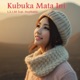 Kubuka Mata Ini feat Stephanie Single