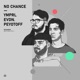 No Chance Single