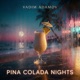 Pina Colada Nights Single