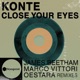 Close Your Eyes Marco Vittori Oestara Remix Single