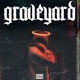 Graveyard Single