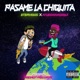 Pasame La Chiquita Single