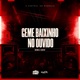 Geme Baixinho No Ouvido Single