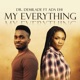 My Everything feat Ada Ehi Single