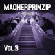 Macherprinzip Vol 3