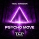 Psycho Move Single