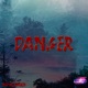 Danger Single