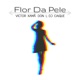 Flor da Pele Single