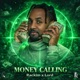 Money Calling Single