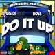 Do It Up feat Boss ilent Single