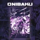 Onibaku Single