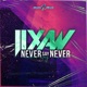 Never Say Never Single