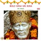 Bolo Ram Sai Ram Sai Dhun EP